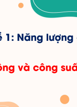 Bài 1. Công và công suất (Tiết 1)